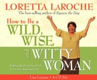 How_to_be_a_wild__wise__and_witty_woman
